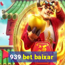 939 bet baixar